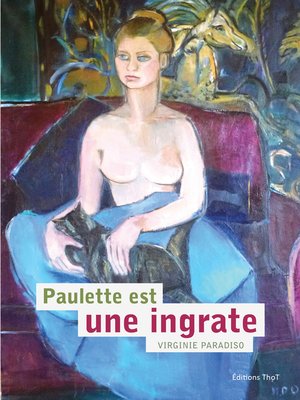 cover image of Paulette est une ingrate